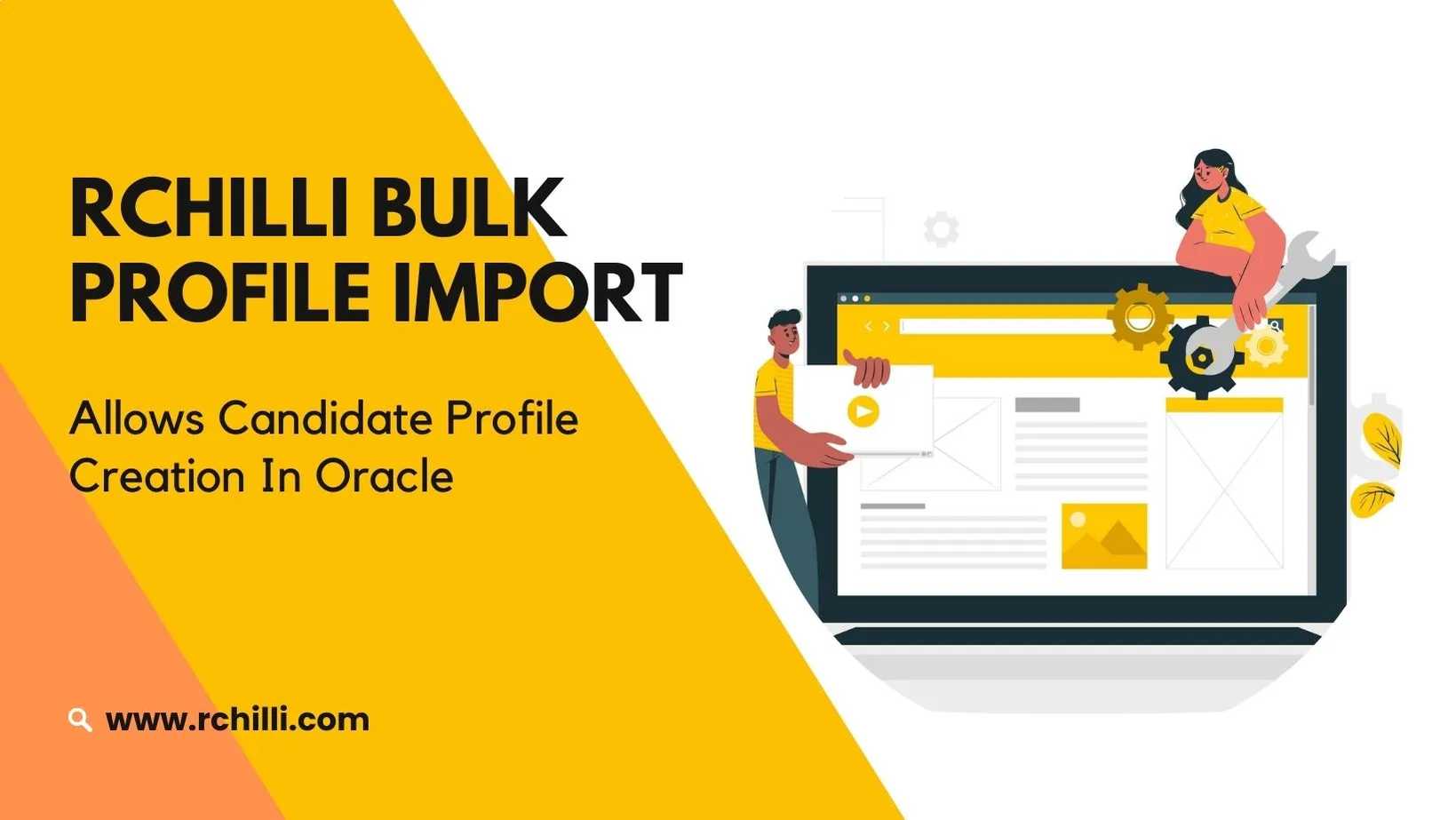 RChilli Bulk Profile Import - Allows Candidate Profile Creation In Oracle