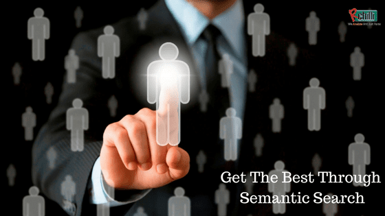 Get The Best Through Semantic Search