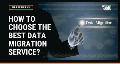 How to Choose the Best Data Migration Service