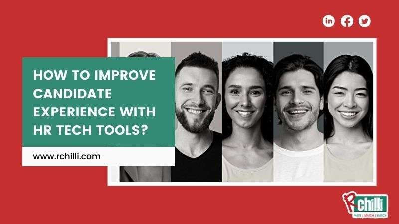 How to Improve Candidate Experience with HR Tech Tools