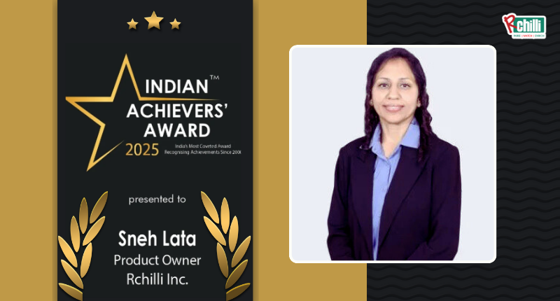 Press Release RChilli Product Owner Ms. Sneh Lata Wins Indian Achievers’ Award