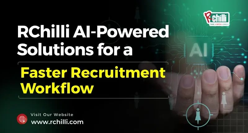 RChilli AI-Powered Solutions for a Faster Recruitment Workflow-1