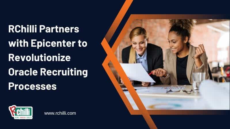 RChilli Partners with Epicenter to Revolutionize Oracle Recruiting Processes