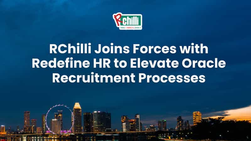 RChilli Joins Forces with Redefine HR to Elevate Oracle Recruitment Processes