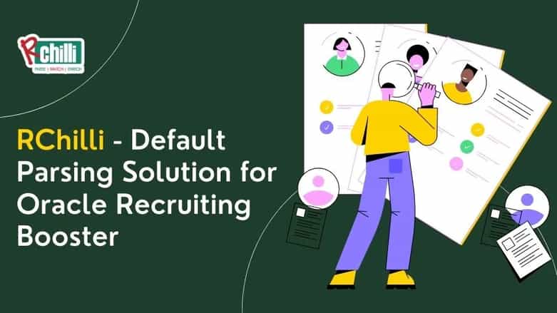 RChilli resume parser is default parsing solution for Oracle