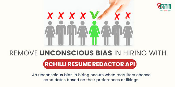 Remove unconscious bias in hiring with Resume Redactor