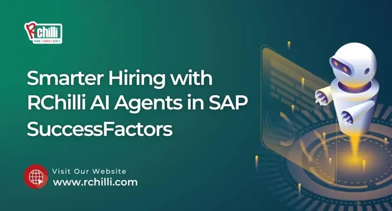 Smarter Hiring with  RChilli AI Agents in SAP SuccessFactors
