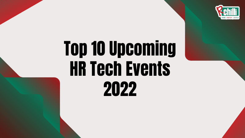 Top 10 Upcoming HR Tech Events 2022