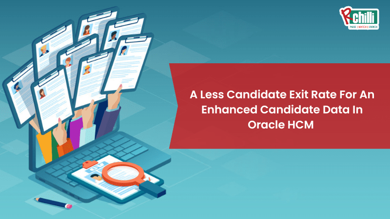 less candidate exit rate with RChilli parser in Oracle CM