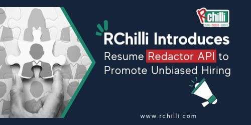 RChilli Introduces Resume Redactor API to Promote Unbiased Hiring